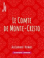 Télécharger le livre :  Le Comte de Monte-Cristo