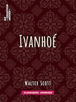Télécharger le livre :  Ivanhoé