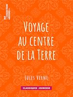 Télécharger le livre :  Voyage au centre de la Terre