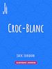 Télécharger le livre :  Croc-Blanc