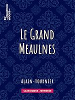 Télécharger le livre :  Le Grand Meaulnes