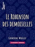 Télécharger le livre :  Le Robinson des demoiselles