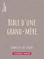 Télécharger le livre :  Bible d'une grand-mère