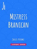 Télécharger le livre :  Mistress Branican