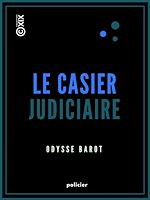 Télécharger le livre :  Le Casier judiciaire