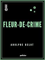 Télécharger le livre :  Fleur-de-Crime