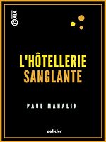 Télécharger le livre :  L'Hôtellerie sanglante