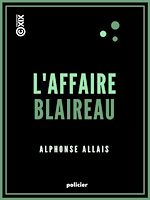 Télécharger le livre :  L'Affaire Blaireau