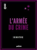 Télécharger le livre :  L'Armée du crime