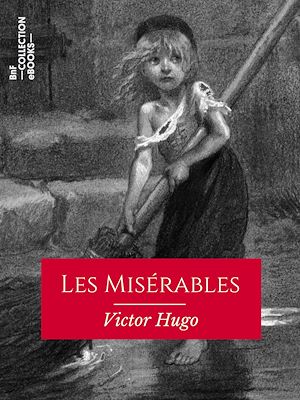 Téléchargez le livre :  Les Misérables