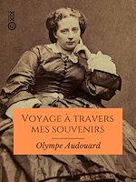 Télécharger le livre :  Voyage à travers mes souvenirs