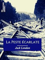 Télécharger le livre :  La Peste écarlate