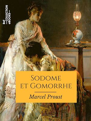 Téléchargez le livre :  Sodome et Gomorrhe