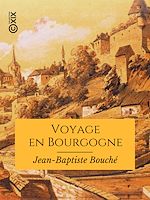 Télécharger le livre :  Voyage en Bourgogne