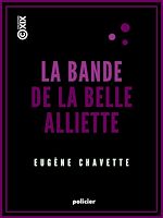 Télécharger le livre :  La Bande de la belle Alliette