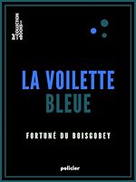 Télécharger le livre :  La Voilette bleue