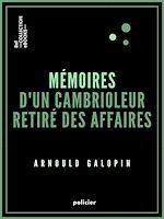 Télécharger le livre :  Mémoires d'un cambrioleur retiré des affaires