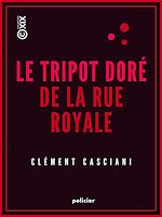 Télécharger le livre :  Le Tripot doré de la rue Royale