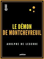Télécharger le livre :  Le Démon de Montchevreuil