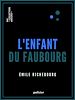 Télécharger le livre :  L'Enfant du faubourg