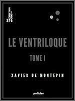 Télécharger le livre :  Le Ventriloque