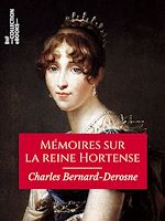 Télécharger le livre :  Mémoires sur la reine Hortense
