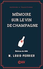 Télécharger le livre :  Mémoire sur le vin de Champagne