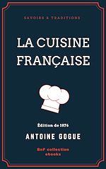 Télécharger le livre :  La Cuisine française