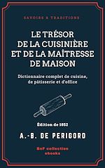 Télécharger le livre :  Le Trésor de la cuisinière et de la maîtresse de maison