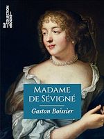 Télécharger le livre :  Madame de Sévigné