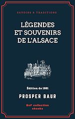 Télécharger le livre :  Légendes et souvenirs de l'Alsace