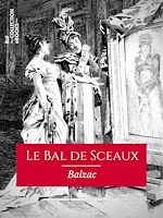 Télécharger le livre :  Le Bal de Sceaux