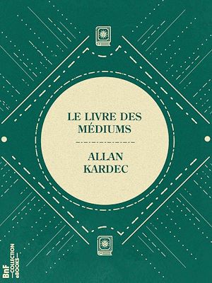 Téléchargez le livre :  Le Livre des Médiums