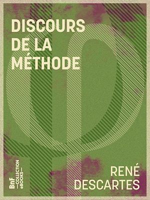 Téléchargez le livre :  Discours de la méthode