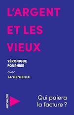 Télécharger le livre :  L'argent et les vieux