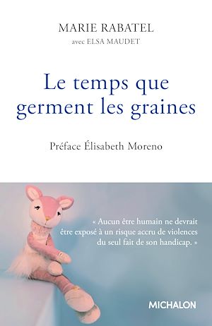 Téléchargez le livre :  Le temps que germent les graines