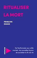 Télécharger le livre :  Ritualiser la mort