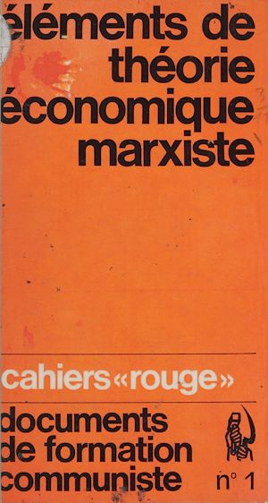 Téléchargez le livre :  Eléments de théorie économique marxiste (1)
