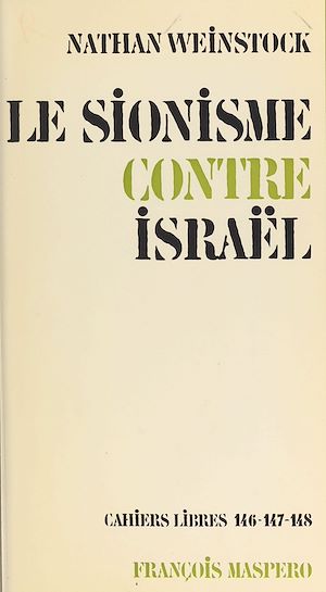 Téléchargez le livre :  Le sionisme contre Israël