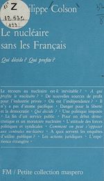 Télécharger le livre :  Le nucléaire sans les Français