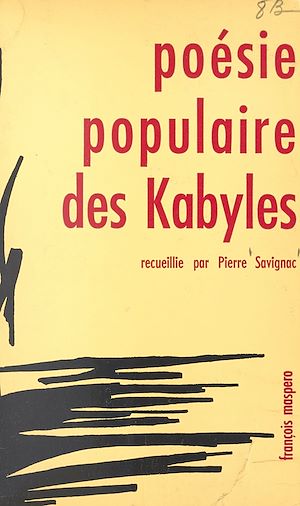 Téléchargez le livre :  Poésie populaire des Kabyles