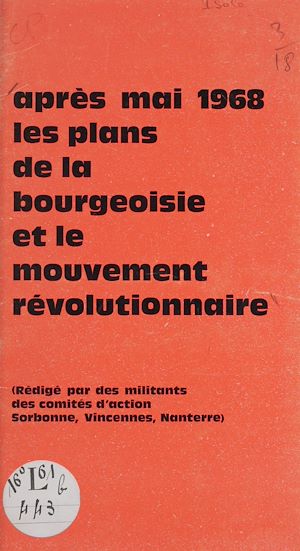 Téléchargez le livre :  Après mai 1968, les plans de la bourgeoisie et le mouvement révolutionnaire