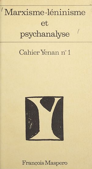 Téléchargez le livre :  Marxisme-léninisme et psychanalyse (1)