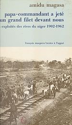 Télécharger le livre :  Papa-Commandant a jeté un grand filet devant nous