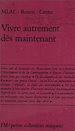 Télécharger le livre :  Vivre autrement dès maintenant