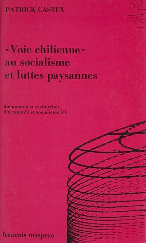 Téléchargez le livre :  Voie chilienne au socialisme et luttes paysannes
