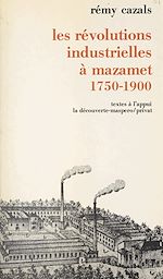 Télécharger le livre :  Les révolutions industrielles à Mazamet
