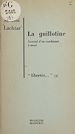 Télécharger le livre :  La guillotine