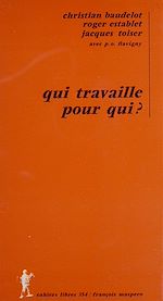 Télécharger le livre :  Qui travaille pour qui ?