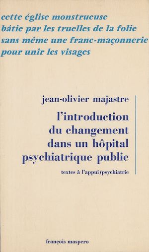 Téléchargez le livre :  L'introduction du changement dans un hôpital psychiatrique public